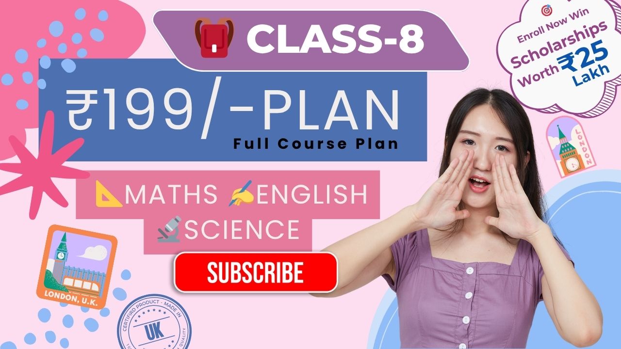 Class 8 – ₹199 Only Course